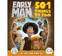 Early Man 501 Things to Find