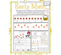 Early Math Workbook for Toddlers and Preschoolers: Ages 3-5 | No Number Writing Required | Counting, Addition, Subtraction and More