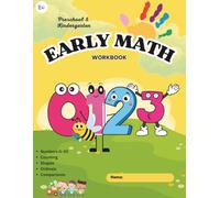 Early Math WorkBook: Learn Numbers 0-30, Counting, Shapes & Early Addition | Fun Trace & Learn Activities for Preschool & Kindergarten Activity Book (Elverly & Co Early Learning Series)