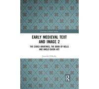 Early Medieval Text and Image Volume 2
