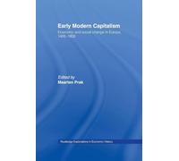 Early Modern Capitalism: Economic and Social Change in Europe 1400-1800 (Routledge Explorations in Economic History)