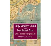 Early Modern China and Northeast Asia: Cross-Border Perspectives (Asian Connections)