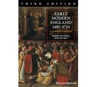Early Modern England 1485-1714: A Narrative History, 3rd Edition