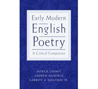 Early Modern English Poetry: A Critical Companion. Cheney 9780195153873 New<|