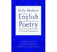 Early Modern English Poetry: A critical companion by Cheney (English) Paperback