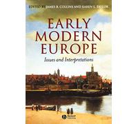Early Modern Europe: Issues and Interpretations