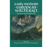 Early Modern European Witchcraft: Centres and Peripheries (Clarendon Paperbacks)