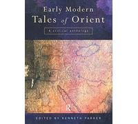 Early Modern Tales of Orient: A Critical Anthology
