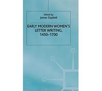 Early Modern Women's Letter Writing, 1450-1700 (Early Modern Literature in History)