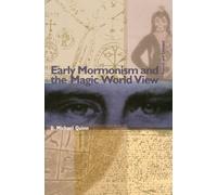 Early Mormonism and the Magic World View