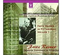 Early North American Orchestra Recordings - Fritz Reiner In Pittsburgh, Volume 1 - Wager: Preludes and Orchestral Music / Johann Strauss: Schatz Waltz; Wiener Blut / Richard Strauss: Don Juan, Op. 20; Don Quixote, Op. 35 (recorded 1940-41) by Dante Records Lys