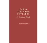 Early Ontario Settlers : A Source Book