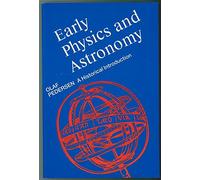 Early Physics and Astronomy: A Historical Introduction