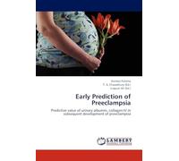 Early Prediction of Preeclampsia: Predictive value of urinary albumin, collagen-IV in subsequent development of preeclampsia