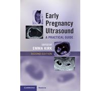 Early Pregnancy Ultrasound : A Practical Guide