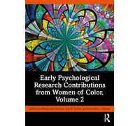 Early Psychological Research Contributions from Women of Color, Volume 2