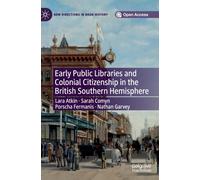 Early Public Libraries and Colonial Citizenship in the British Southern Hemisphere