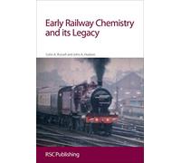 Early Railway Chemistry and its Legacy: RSC