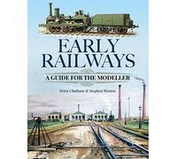 Early Railways: A Guide for the Modeller