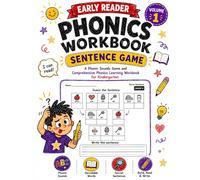 Early Reader Phonics Workbook: Decodable Sentences Volume 1: A Phonic Sounds Game and Comprehensive Phonics Learning Workbook for Kindergarten (Short Vowel Sound Workbooks Series)