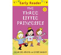 Early Reader: The Three Little Princesses
