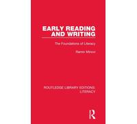 Early Reading and Writing : The Foundations of Literacy