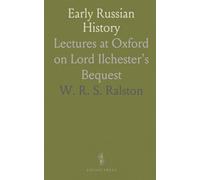 Early Russian History: Lectures at Oxford on Lord Ilchester's Bequest