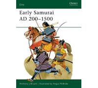 Early Samurai AD 200-1500: 200-1500 Ad: 35 (Elite)