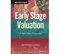 Early Stage Valuation: A Fair Value Perspective (Wiley Finance)