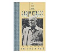 Early Stages (Lively Arts Series)
