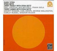 Early Stan by Stan Getz