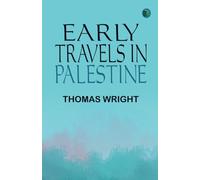 Early Travels in Palestine