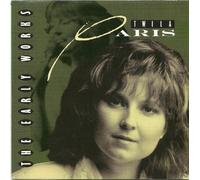 Early Works by Paris, Twila (1994-03-01)