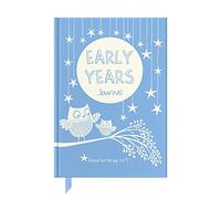 Early Years - birth to five year baby record book & memory journal for a baby boy (Journals of a Lifetime)