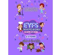 Early Years Foundation Stage (EYFS) Framework Scheme of Work for 2 - 3 Years Old: The 7 Subjects (Learning & Development Areas) broken into 3 Terms, ... Foundation Stage (EYFS) Schemes of Work)