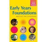 Early Years Foundations: Meeting The Challenge