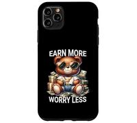 Earn More Worry Less TeddyBear Hustle Money Style Case for iPhone 11 Pro Max