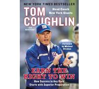 Earn the Right to Win: How Success in Any Field Starts with Superior Preparation – Penguin Books