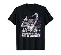 Earned by Skill Won by Strategy Fencing Champion Quote T-Shirt