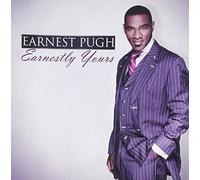 Earnestly Yours by Earnest Pugh (2011-06-28)