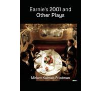 Earnie's 2001 and Other Plays
