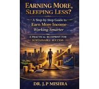 Earning More, Sleeping Less?: A Humane Framework for Financial Clarity, Stability and Long-Term Confidence