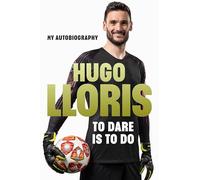 Earning My Spurs: A Life in Football from Nice to LA and Beyond: My Autobiography