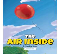 The Air Inside: A Coloring Book, Brand New, Free P&P in the UK