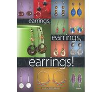 Earrings, Earrings, Earrings!