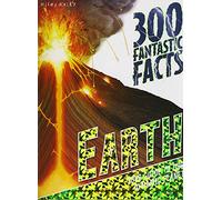 Earth (300 Fantastic Facts)