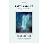 Earth and Life : A History of Four Billion Years