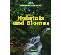 Earth by Numbers: Habitats and Biomes