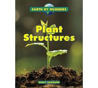 Earth by Numbers: Plant Structures