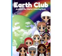 Earth Club: Around the World - Coloring Book for Children and Adults